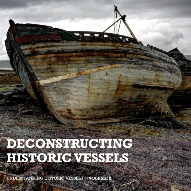 Deconstructing Historic Vessels Front Cover