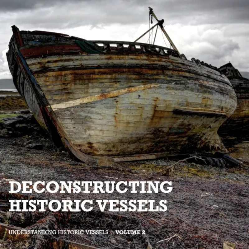 Deconstructing Historic Vessels Front Cover